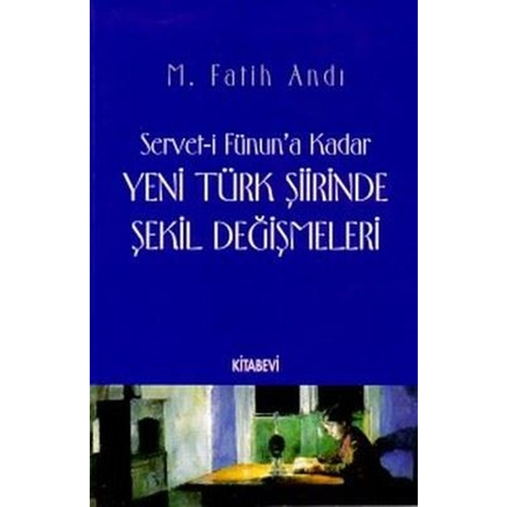 YENİ TÜRK ŞİİRİNDE ŞEKİL DEĞİŞMELERİ