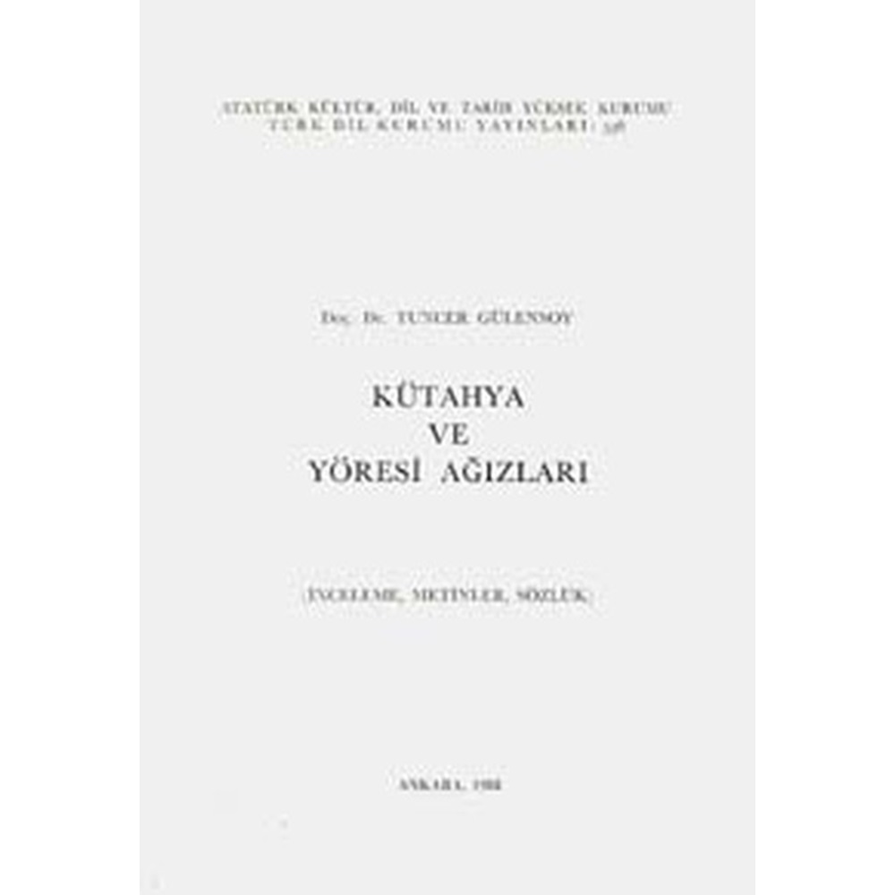 KÜTAHYA VE YÖRESİ AĞIZLARI