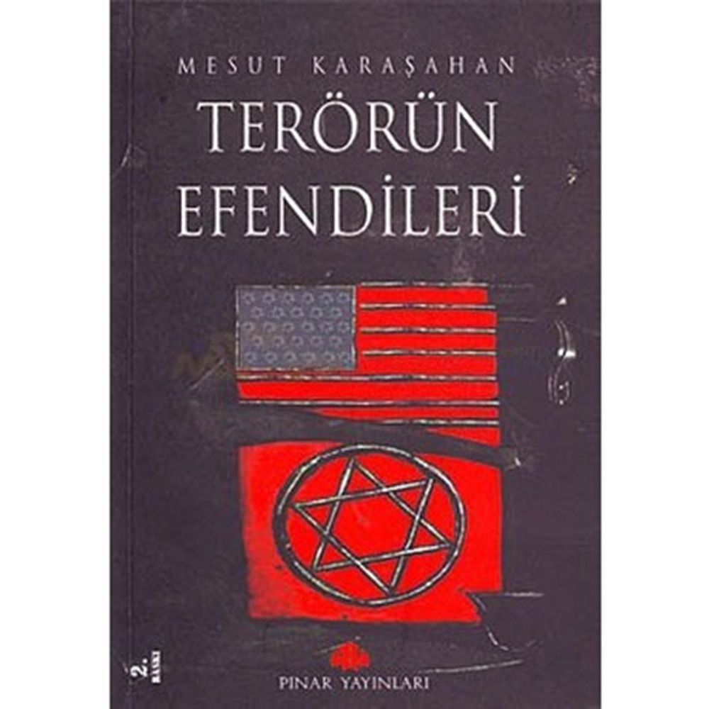 TERÖRÜN EFENDİLERİ