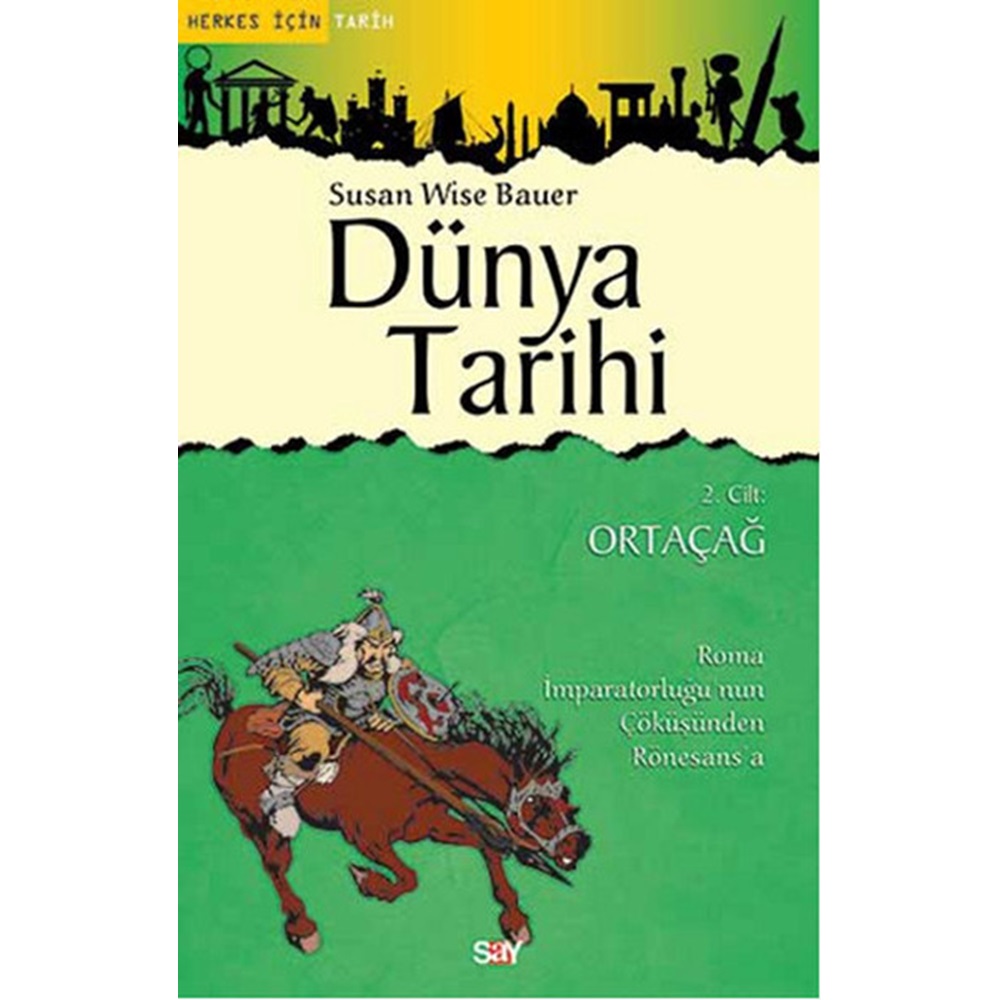 Dünya Tarihi 2. Cilt: Ortaçağ