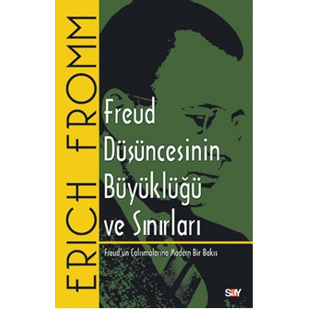 Freud Düşüncesinin Büyüklüğü ve Sınırları