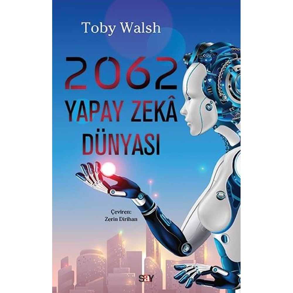 2062 Yapay Zeka Dünyası