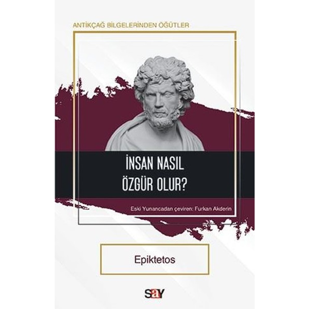 İnsan Nasıl Özgür Olur?