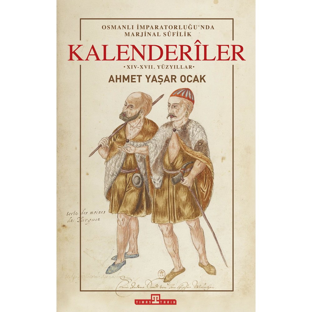 Osmanlı İmparatorluğunda Marjinal Sufilik Kalenderiler