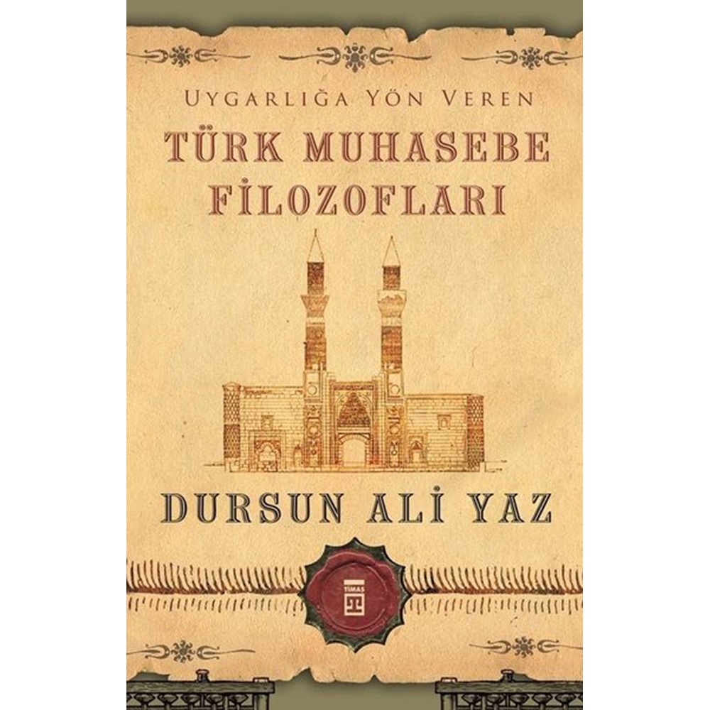 Uygarlığa Yön Veren Türk Muhasebe Filozofları