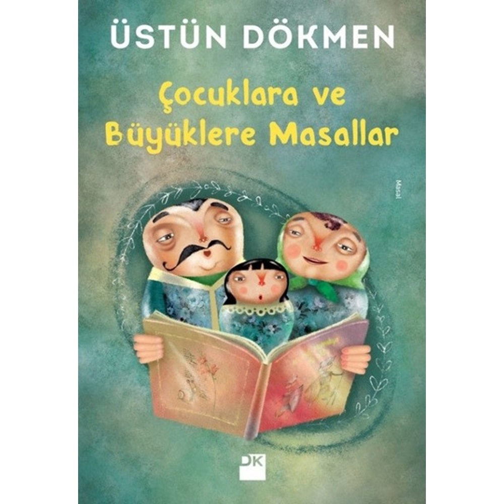 Çocuklara ve Büyüklere Masallar