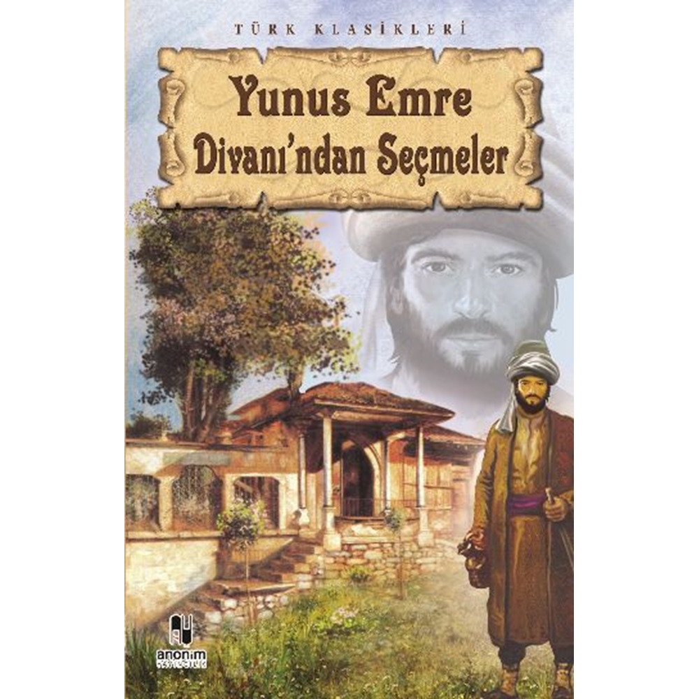 Yunus Emre Divanı'ndan Seçmeler