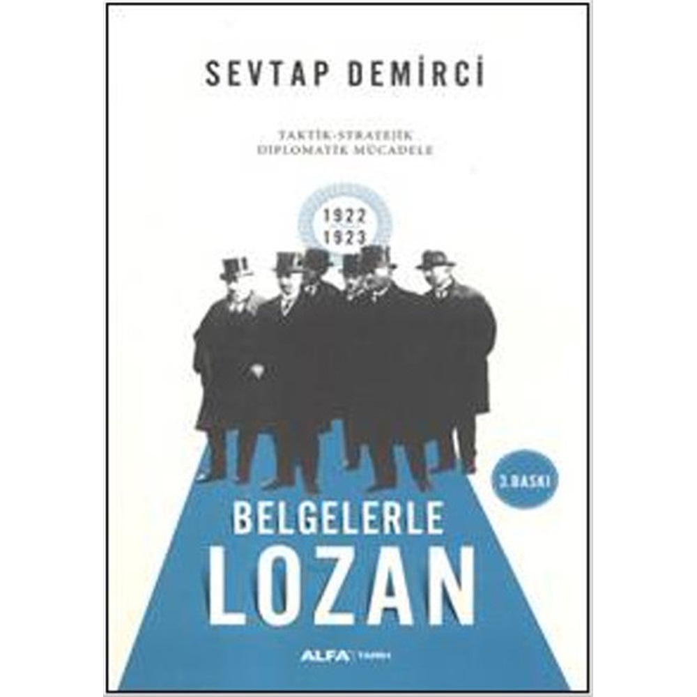 Belgelerle Lozan