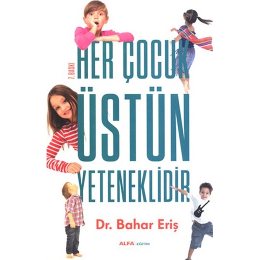 Her Çocuk Üstün Yeteneklidir