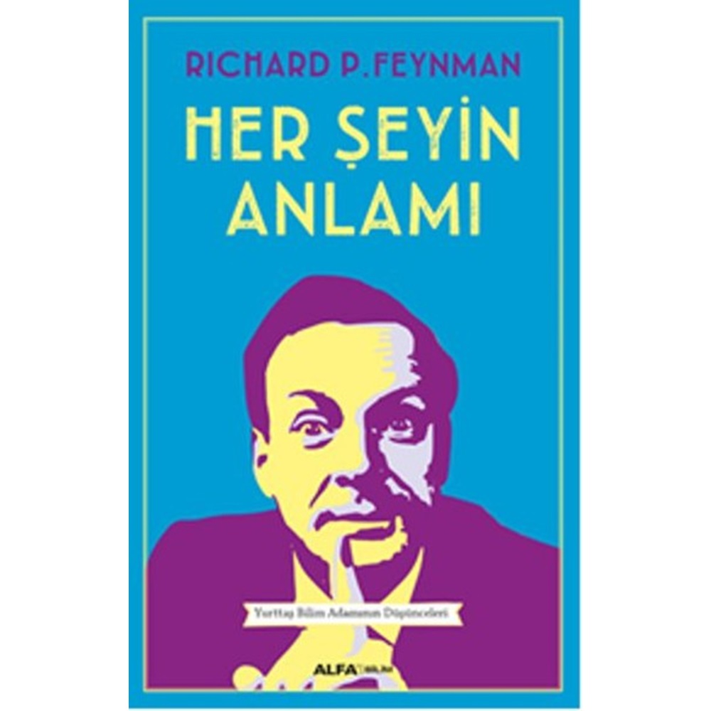 Her Şeyin Anlamı