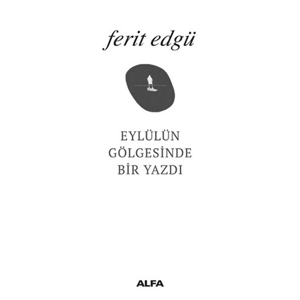 Eylül'ün Gölgesinde Bir Yazdı