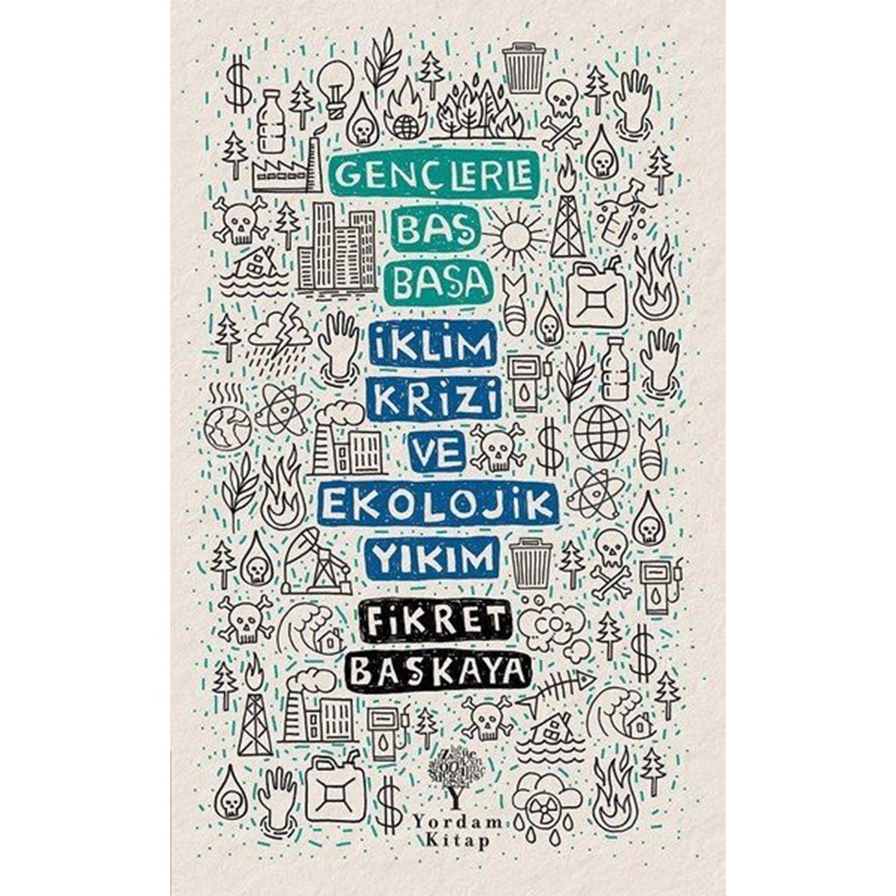 Gençlerle Baş Başa İklim Krizi ve Ekolojik Yıkım