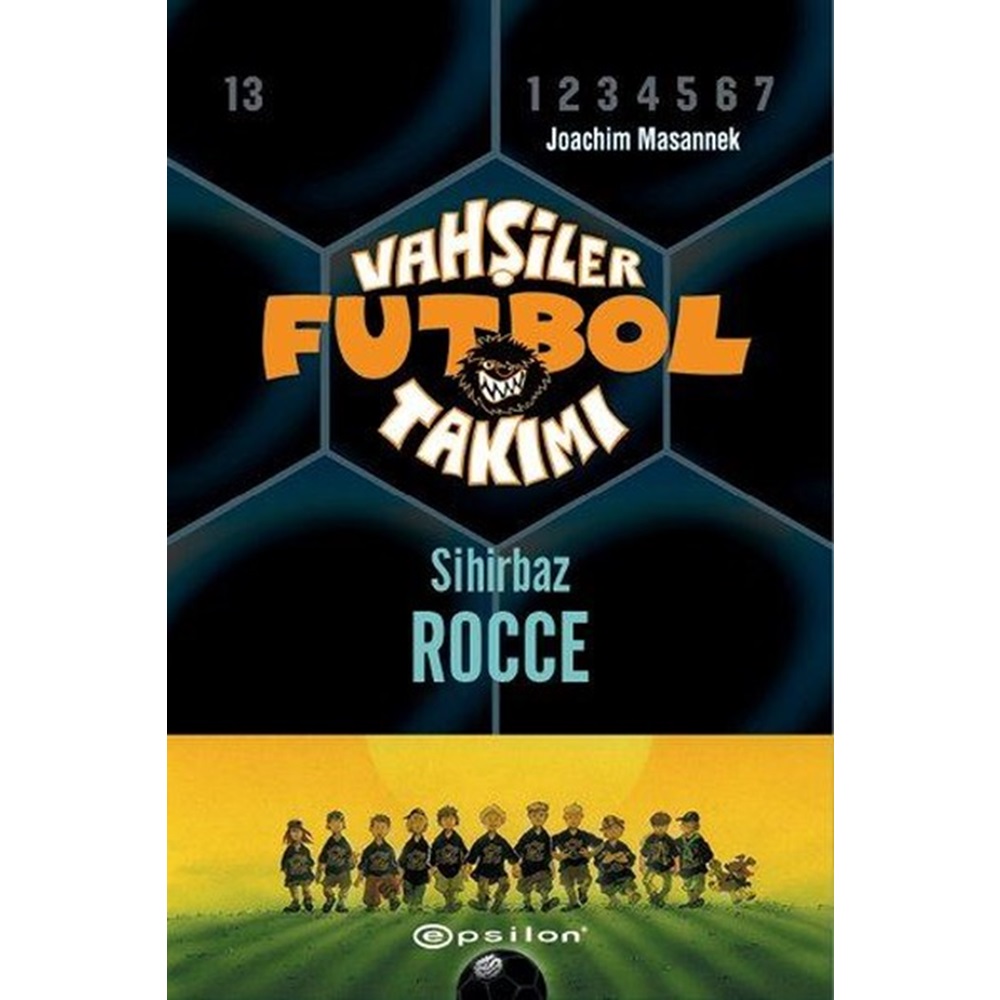 Vahşiler Futbol Takımı 12 Sihirbaz Rocce Ciltli