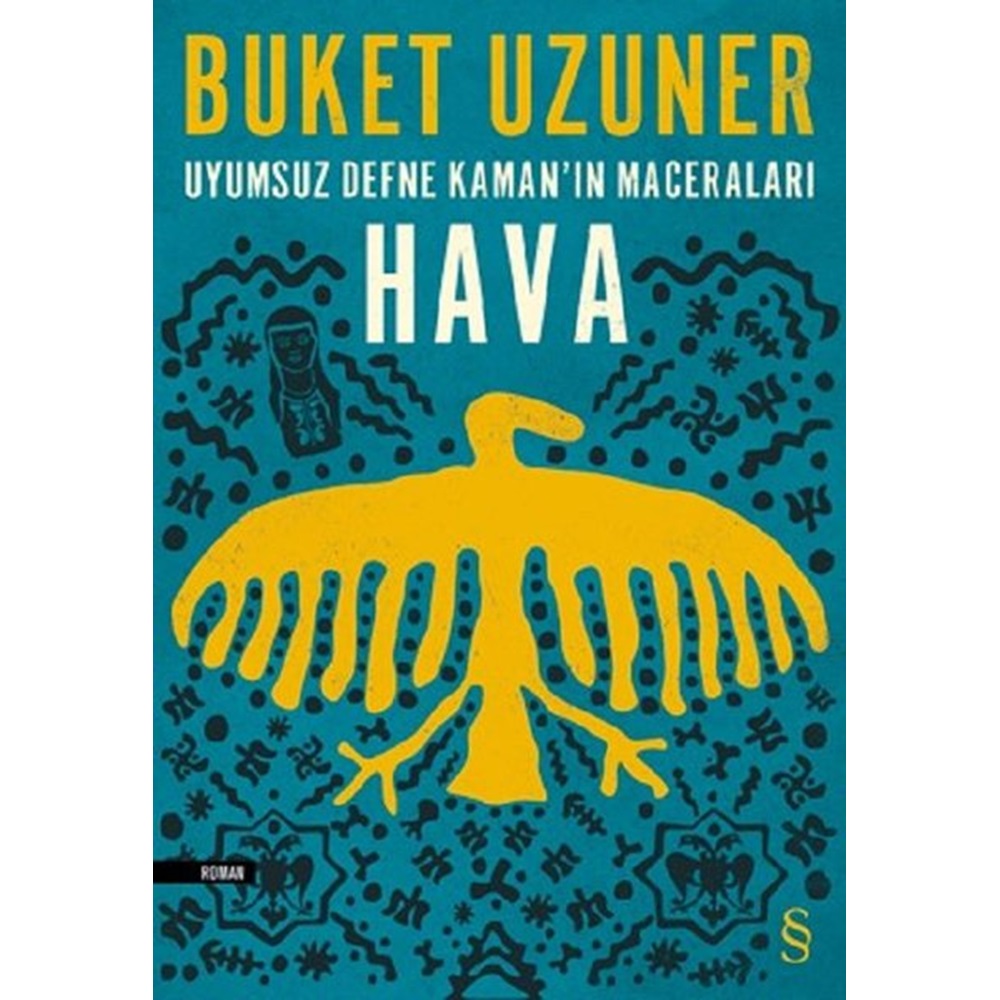 Uyumsuz Defne Kaman'ın Maceraları - Hava