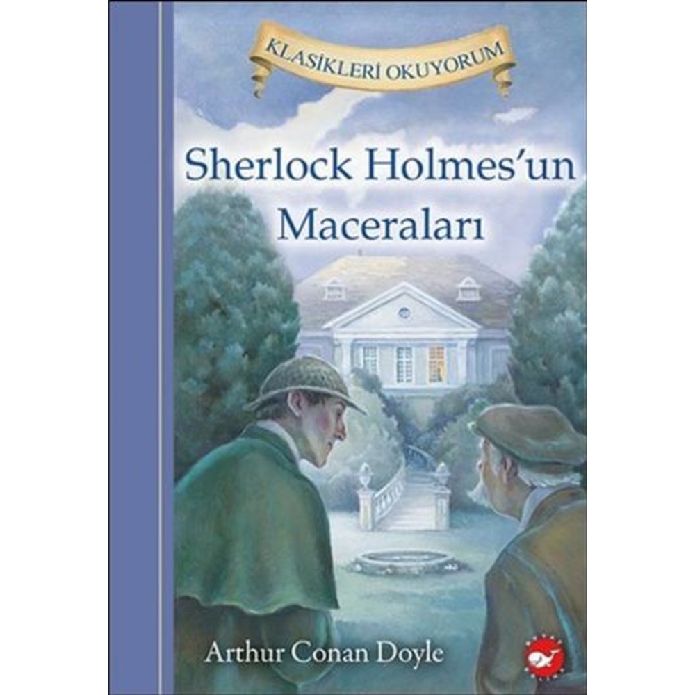 Klasikleri Okuyorum (Ciltli) Sherlock Holmes'un Maceraları