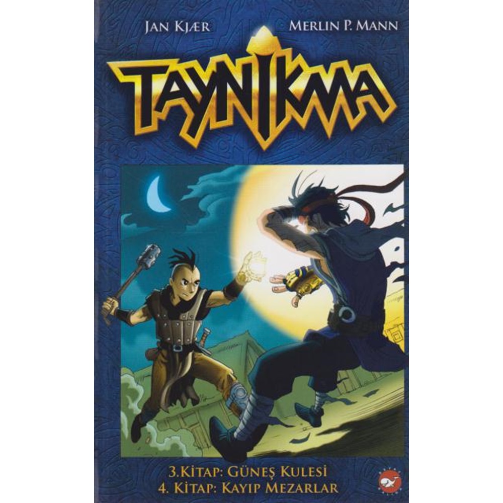 Taynikma 03.Kitap: Güneş Kulesi, 04. Kitap: Kayıp Mezarlar