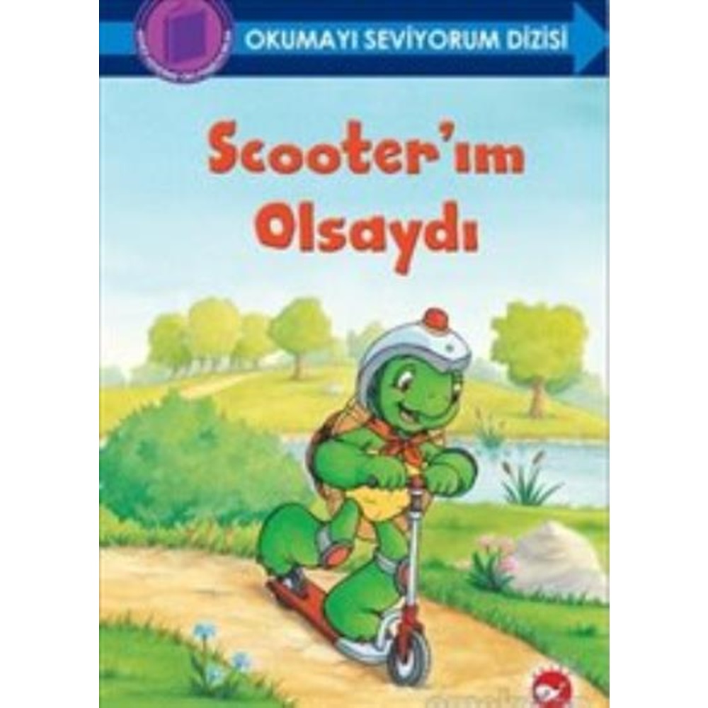 Okumayı Seviyorum Dizisi Scooterım Olsaydı Ciltli