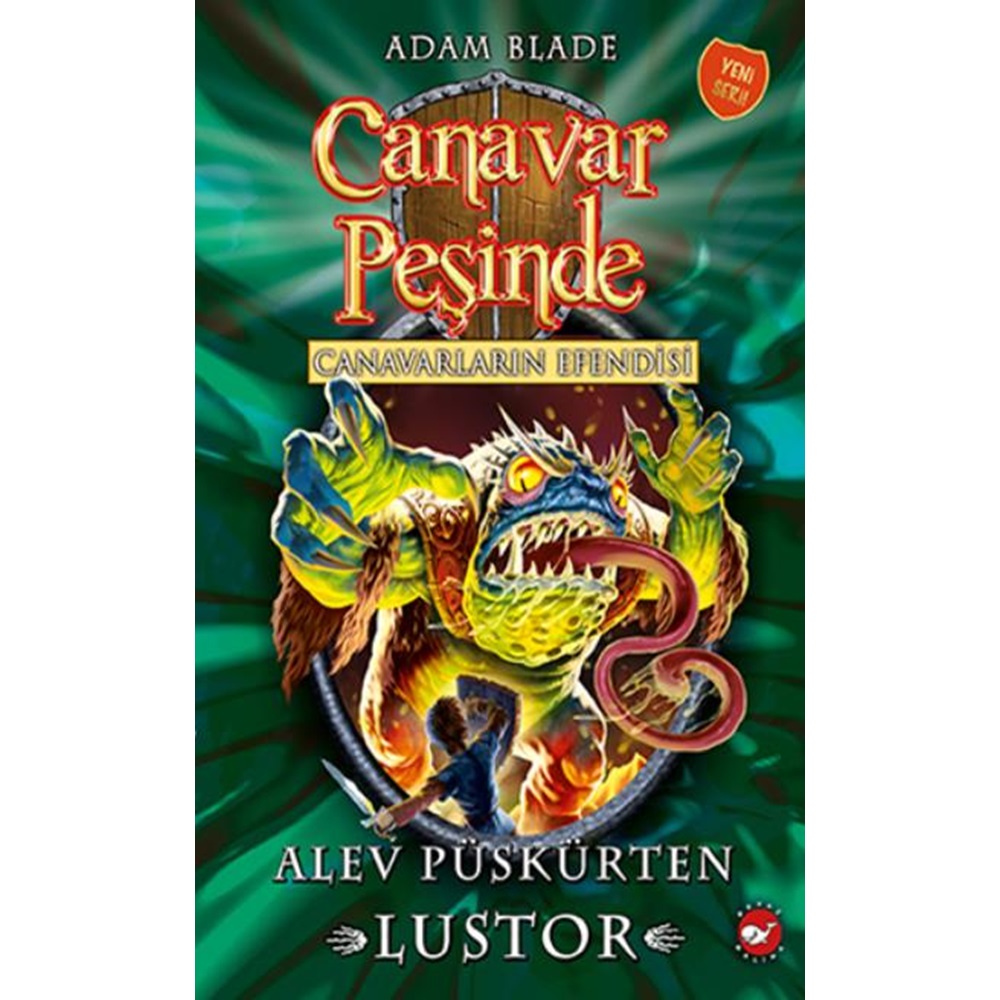 Canavar Peşinde 57 - Alev Püskürten Lustor