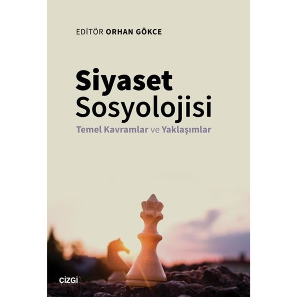 Siyaset Sosyolojisi - Temel Kavramlar veYaklaşımlar