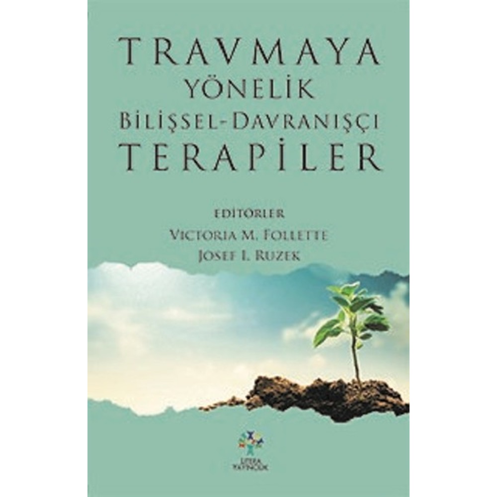 Travmaya Yönelik Bilişsel Davranışçı Terapiler