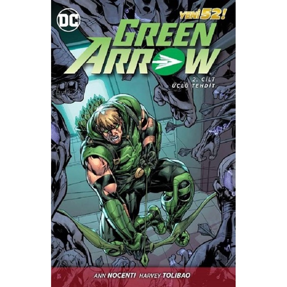 Green Arrow Cilt 2-Üçlü Tehdit