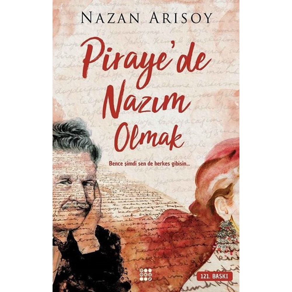 Piraye'de Nazım Olmak