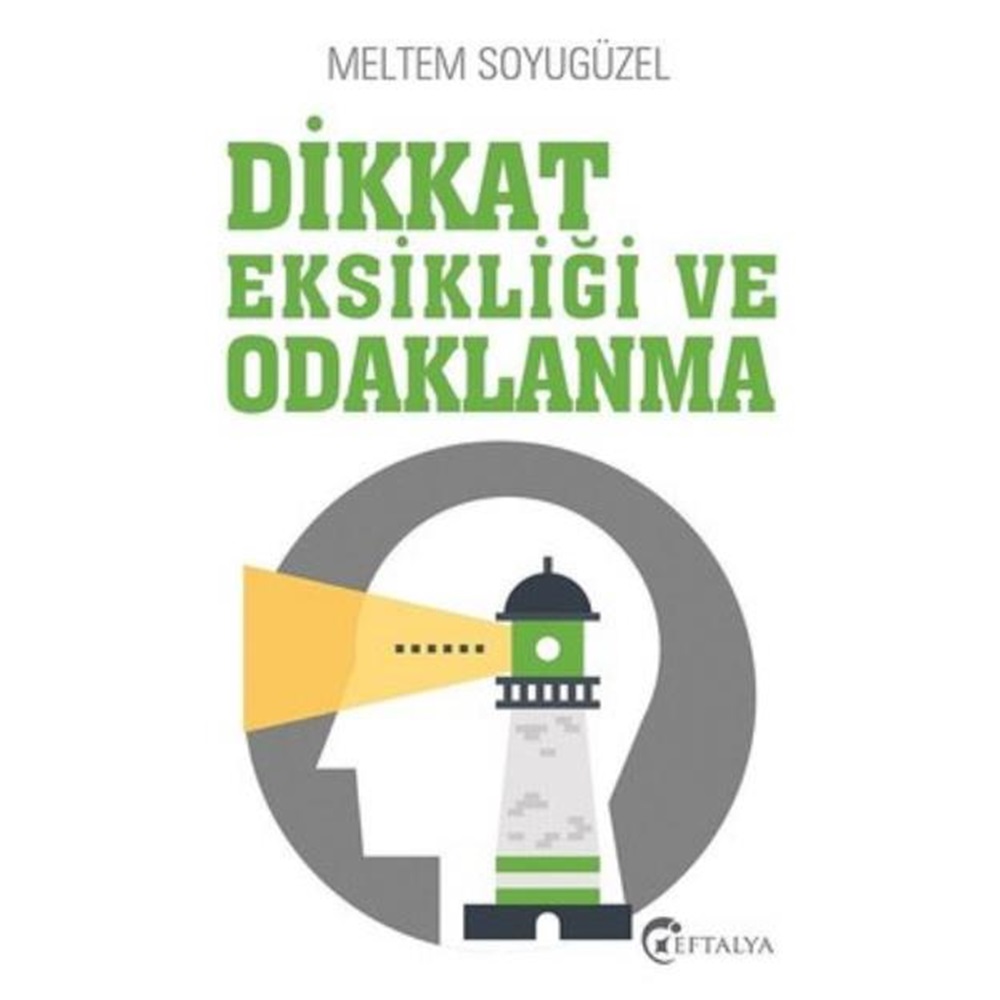 Dikkat Eksikliği ve Odaklanma