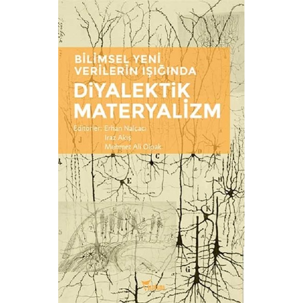 Diyalektik Materyalizm-Bilimsel Yeni Verilerin Işığında