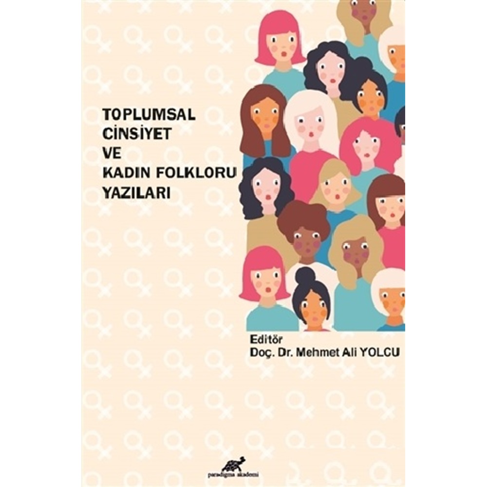 Toplumsal Cinsiyet Ve Kadın Folkloru Yazıları