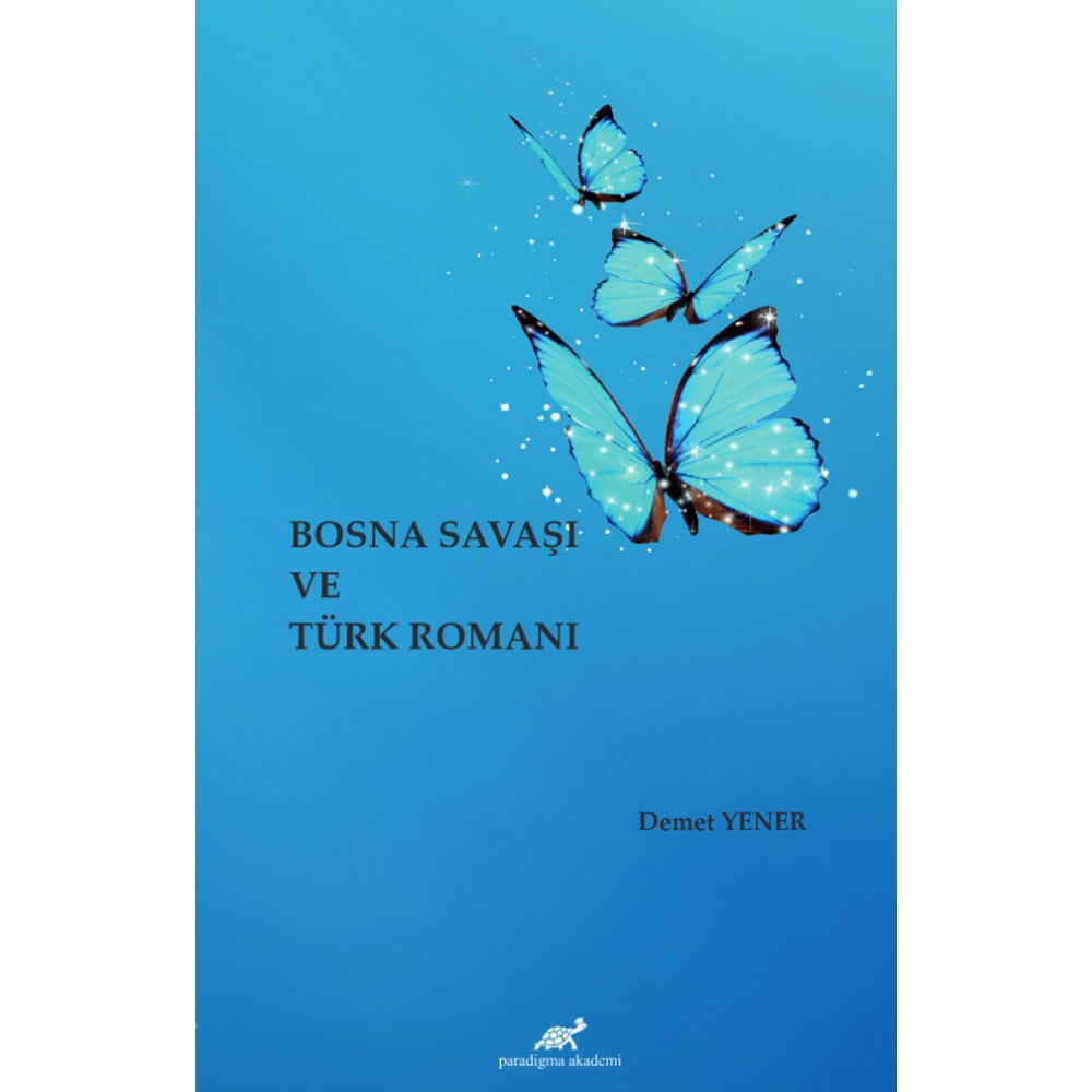 Bosna Savaşı Ve Türk Romanı