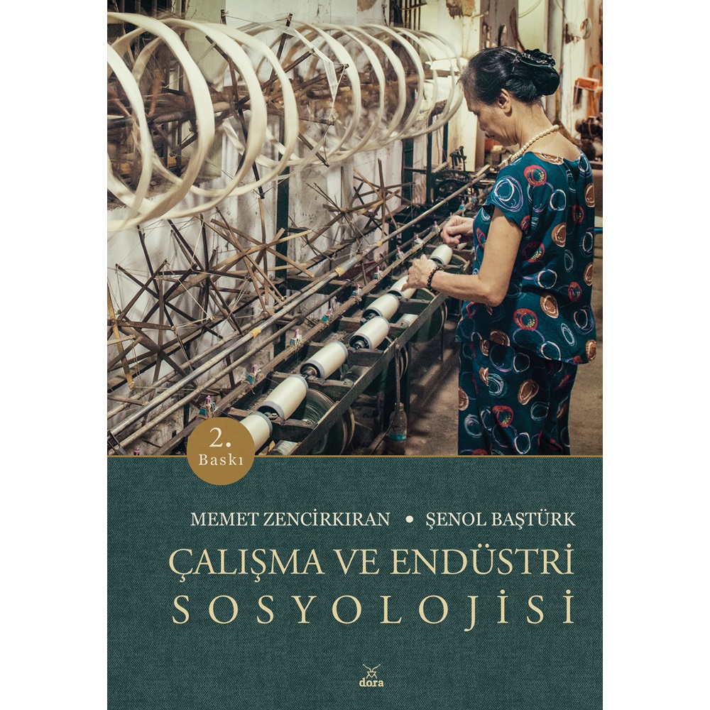 Çalışma Ve Endüstri Sosyolojisi 2. Baskı