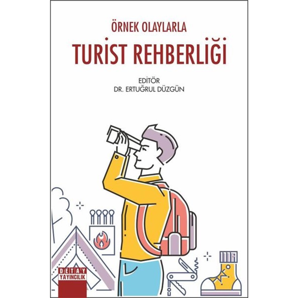 Örnek Olaylarla TURİST REHBERLİĞİ