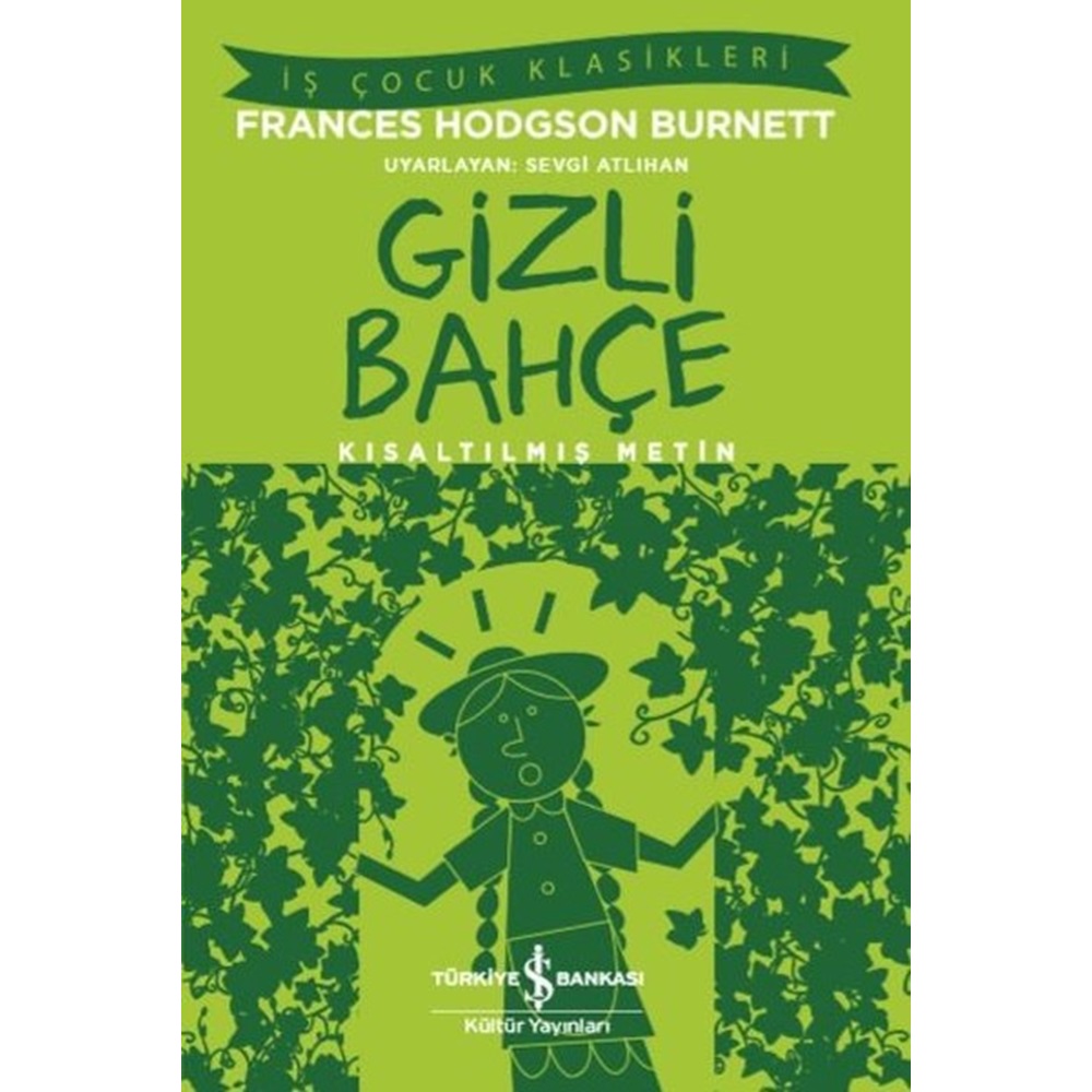 İş Çocuk Klasikleri Gizli Bahçe