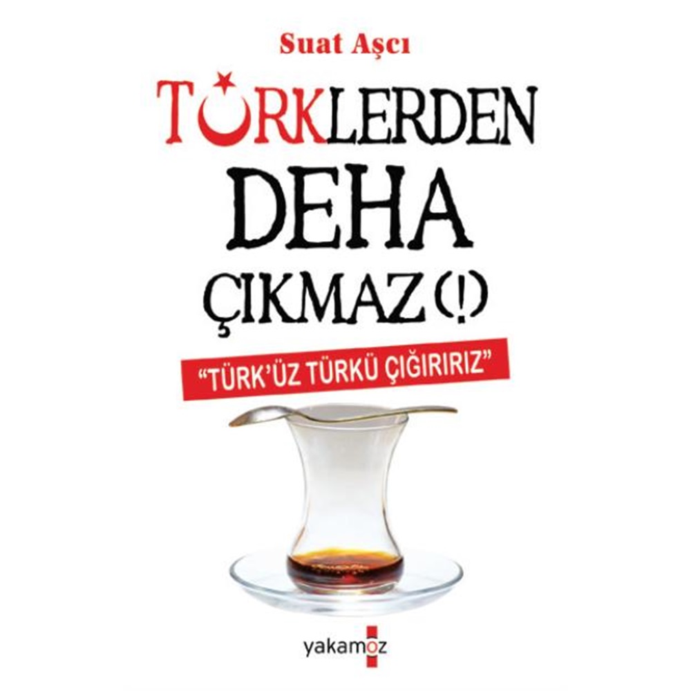 Türklerden Deha Çıkmaz