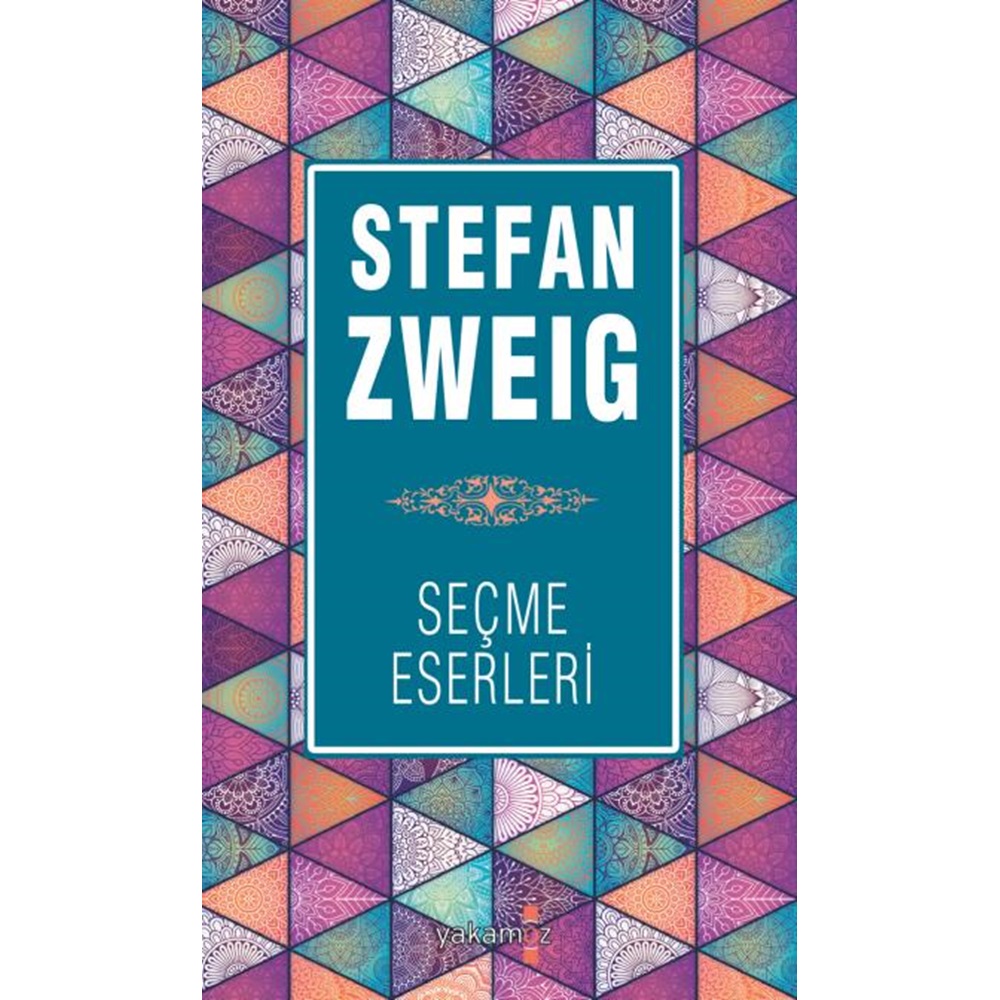 Stefan Zweıg Seçme Eserleri 1