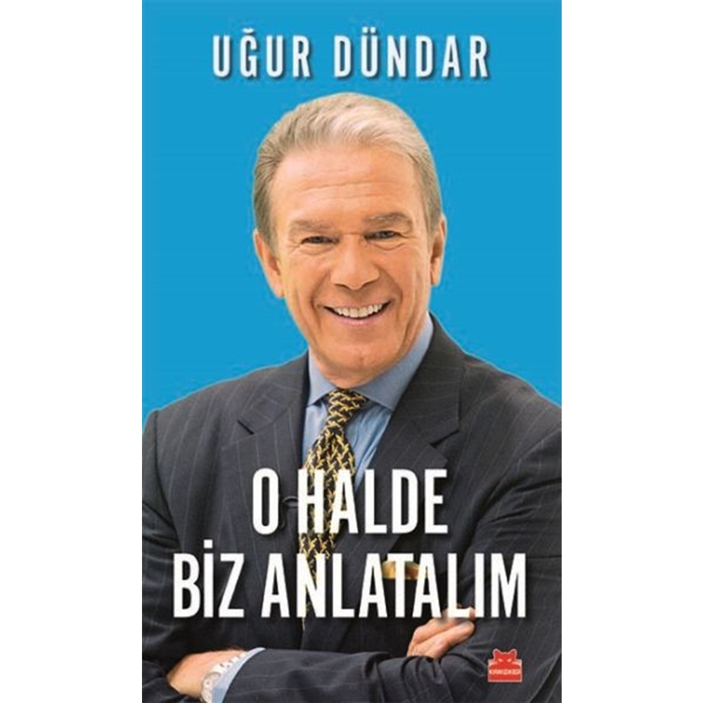 O Halde Biz Anlatalım