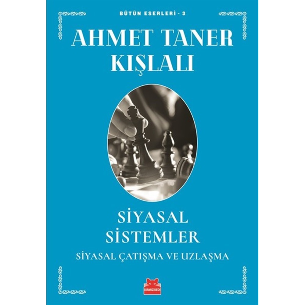 Siyasal Sistemler Siyasal Çatışma ve Uzlaşma