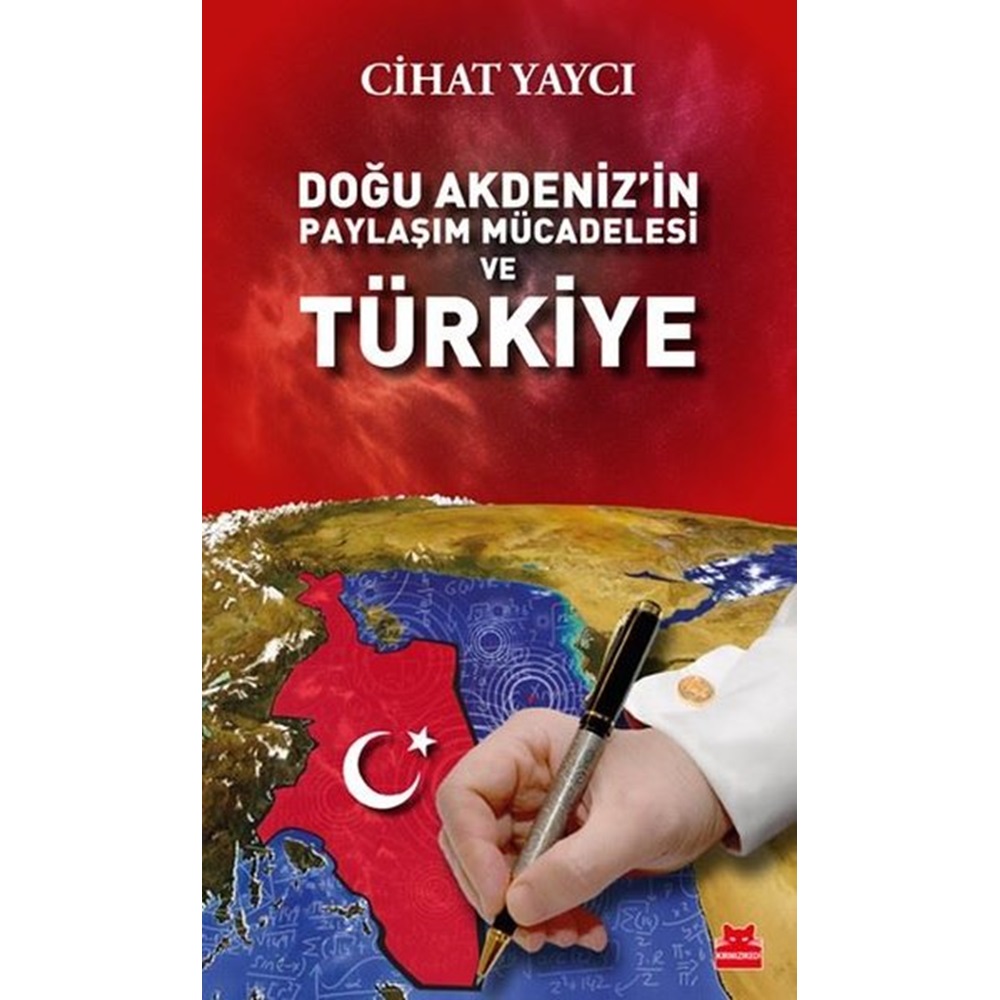 Doğu Akdenizin Paylaşım Mücadelesi ve Türkiye