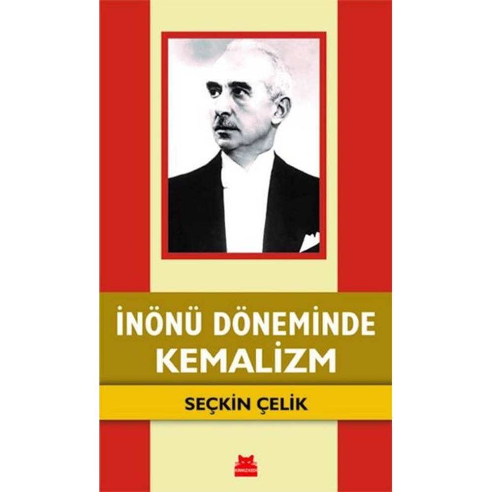 İnönü Döneminde Kemalizm