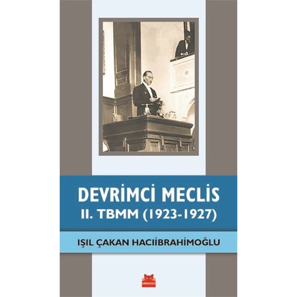 Devrimci Meclis II. TBMM 1923 1927