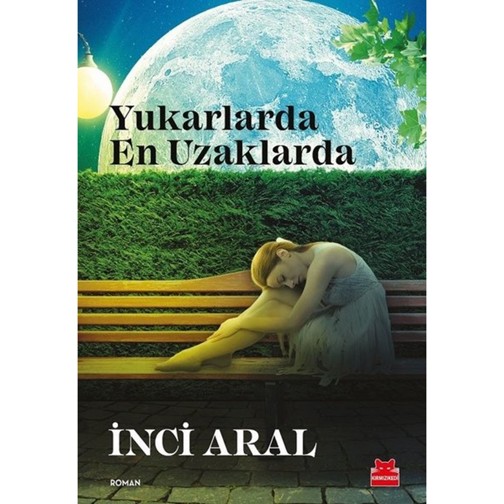 Yukarlarda En Uzaklarda