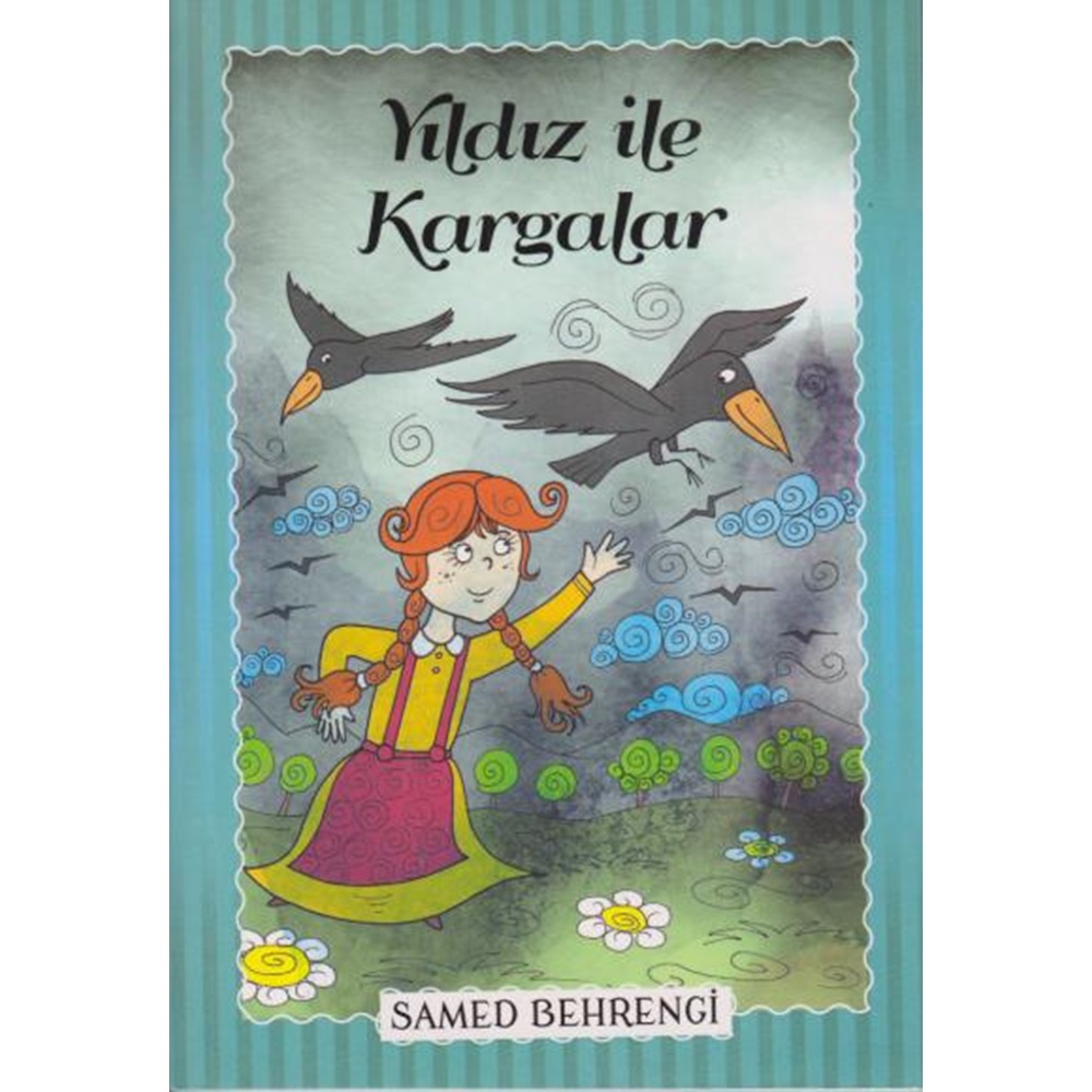 Yıldız İle Kargalar Samed Behrengi Serisi