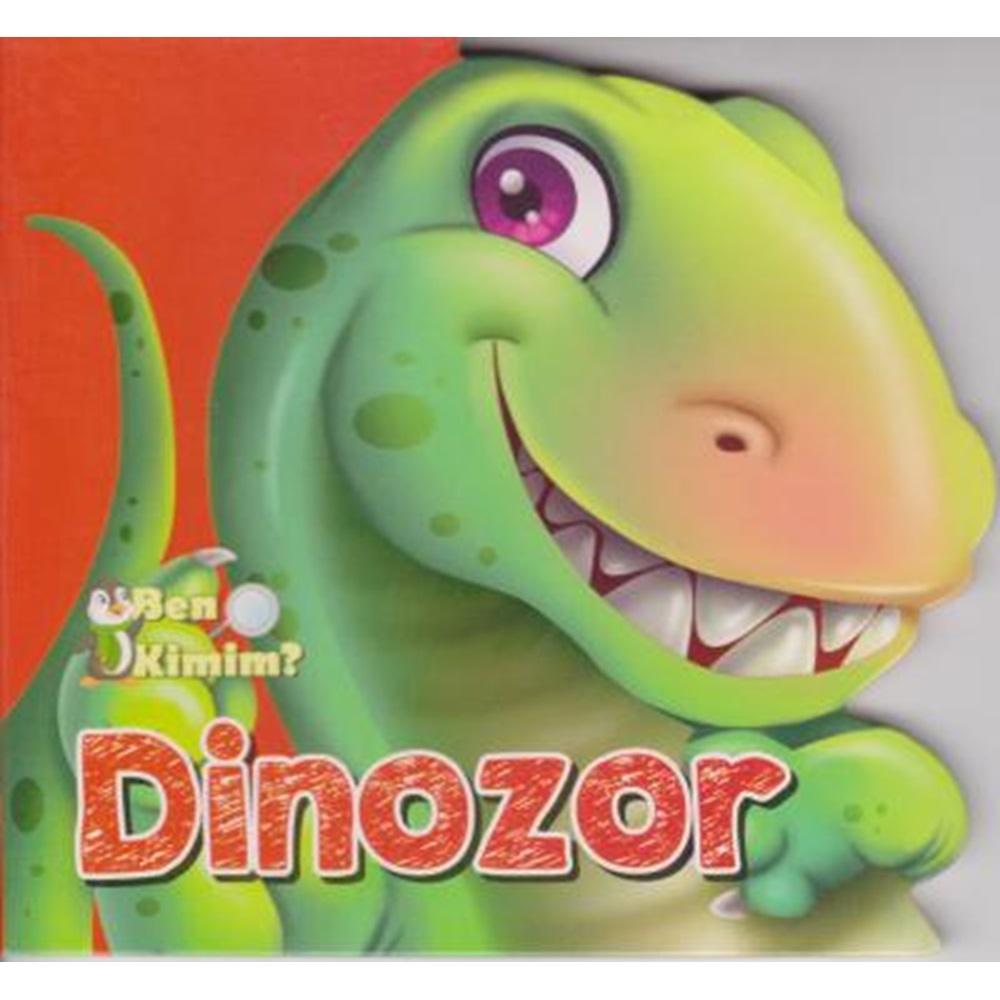 Ben Kimim Dinozor