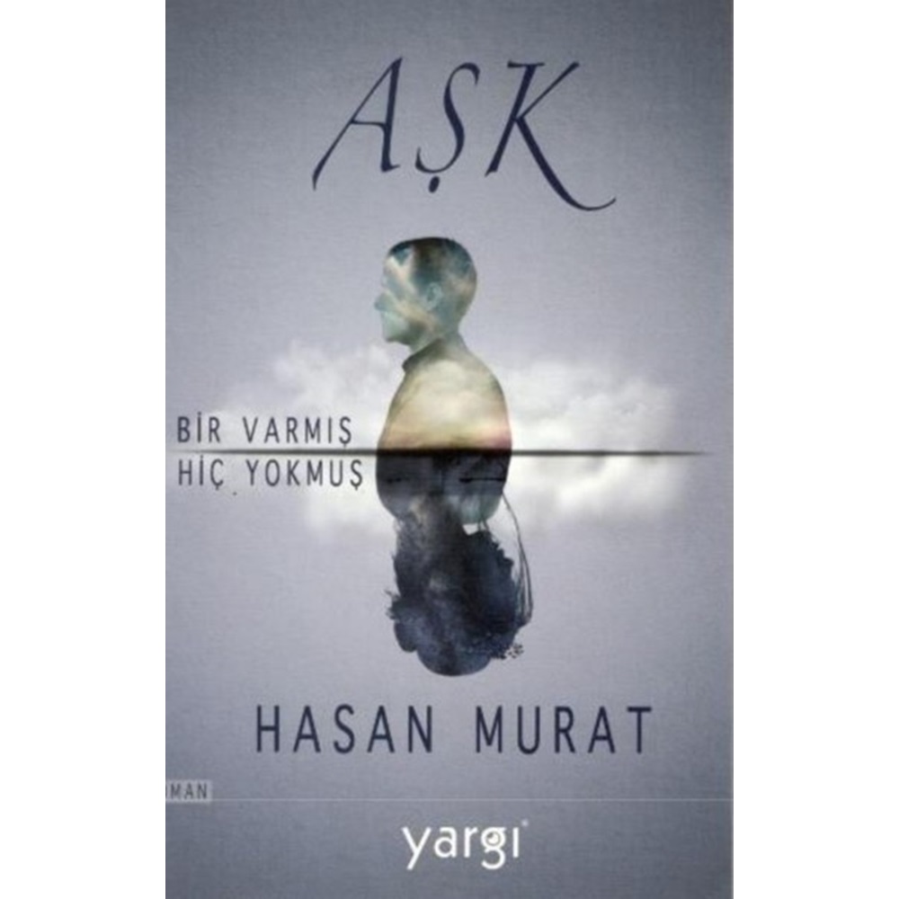 Aşk Bir Varmış Hiç Yokmuş