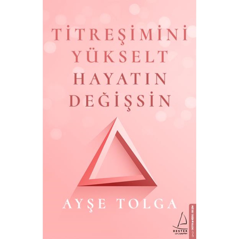 Titreşimini Yükselt Hayatın Değişsin