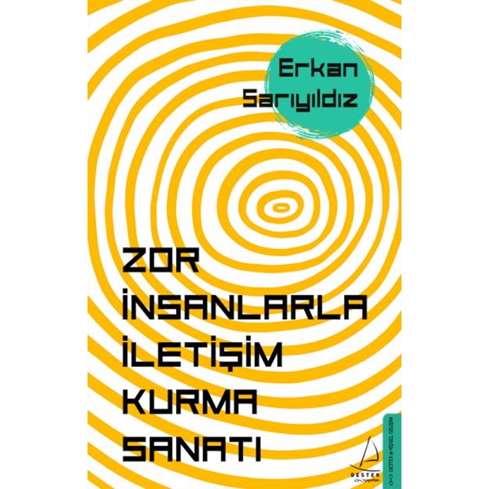 Zor İnsanlarla İletişim Kurma Sanatı