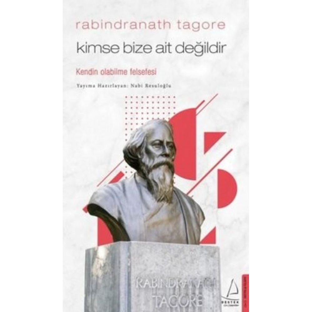 Kimse Bize Ait Değildir Rabindranath Tagore