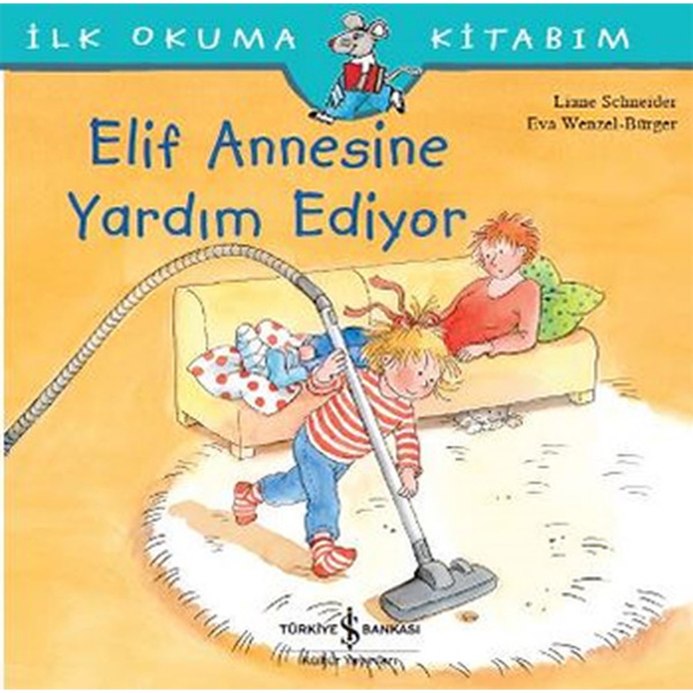 İlk Okuma Kitabım Elif Annesine Yardım Ediyor