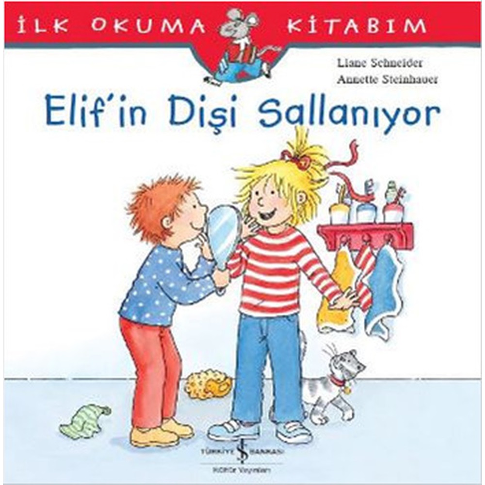 İlk Okuma Kitabım Elif'in Dişi Sallanıyor