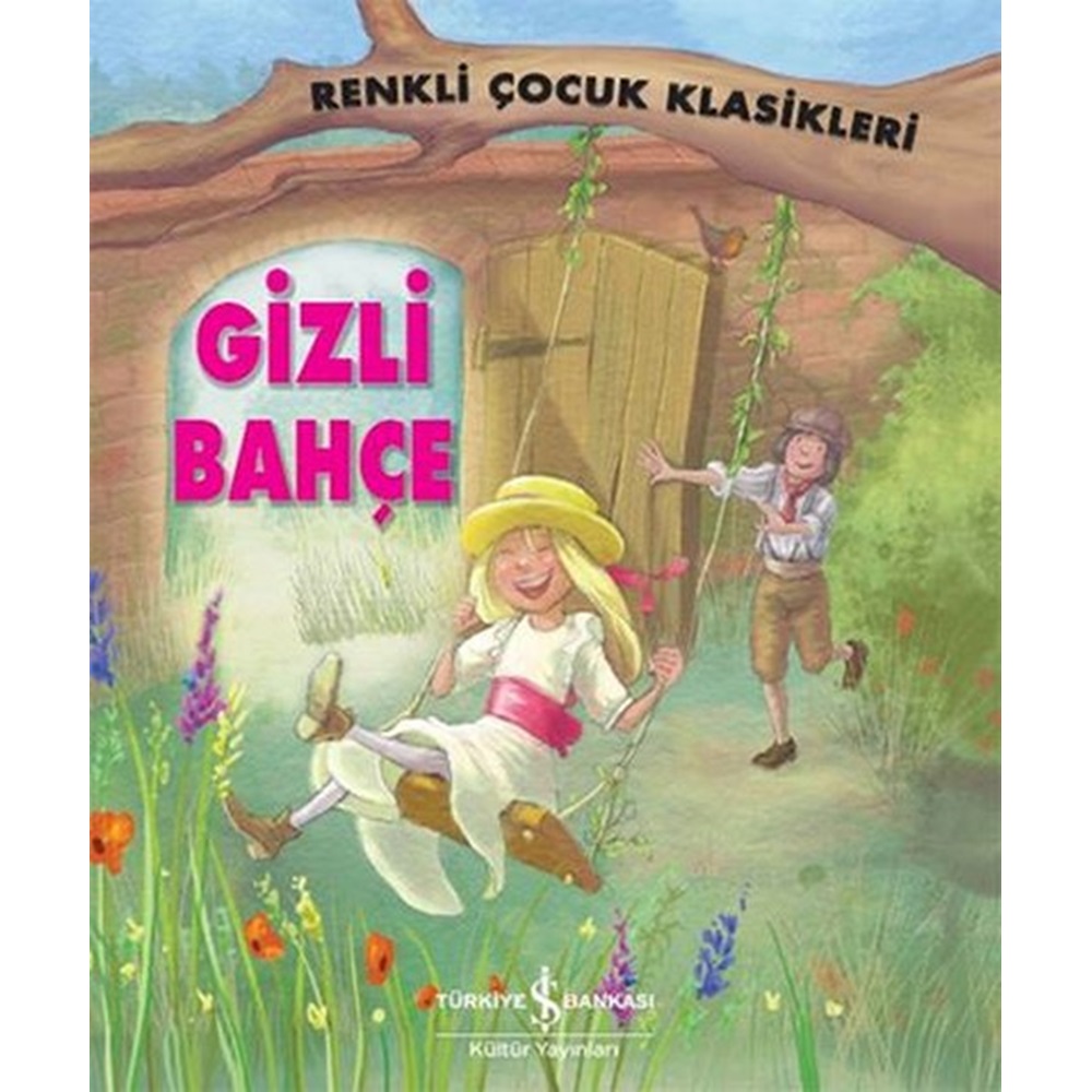 Renkli Çocuk Klasikleri Gizli Bahçe